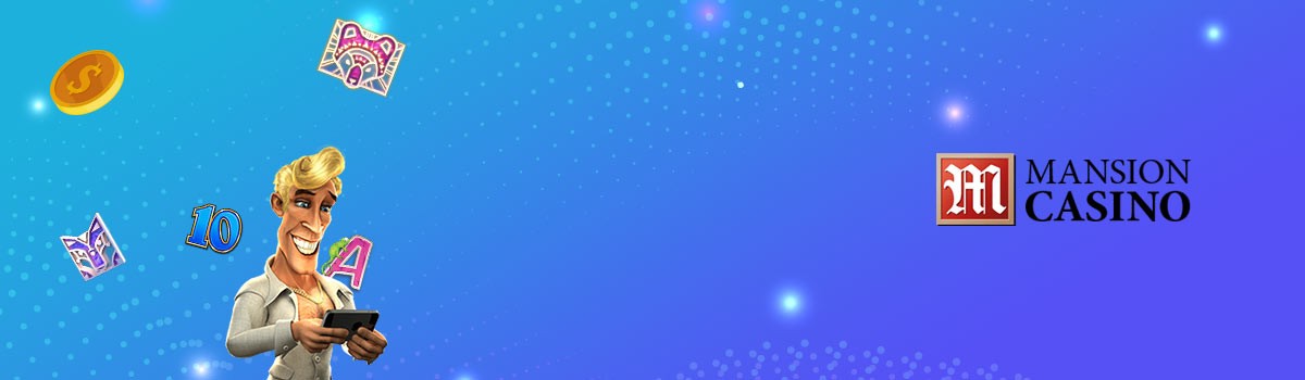 Mansion casino bonus